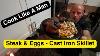 Cast Iron Skillet Cooking 6 Tenderloin Fillets U0026 6 Eggs For Dinner Cook Like A Man